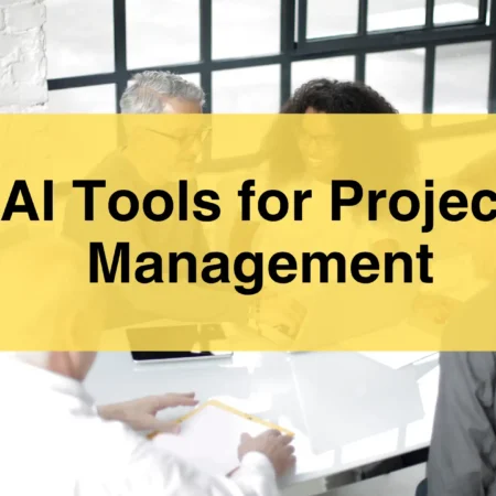 AI Tools for Project Management: 5 Categories to Transform Work